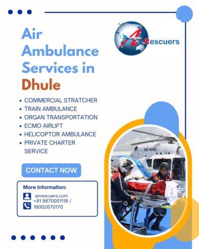 Serving Dhule with Trusted Air Ambulance Services