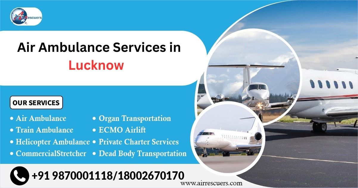 Air Ambulance in Lucknow – 24/7 Emergency Care