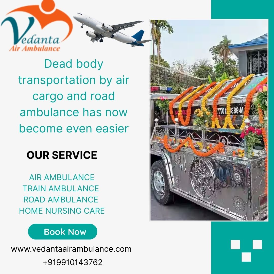 book the best Vedanta dead body ambulance in hyderabad facility in very low cost
