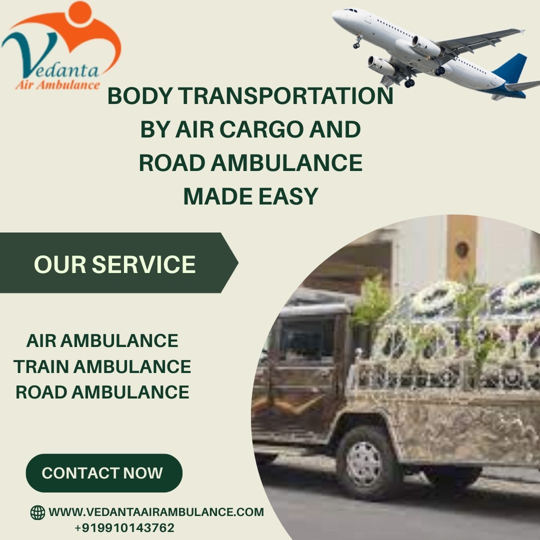 Vedanta Dead Body Ambulance in Chennai provides the cheapest and best body transportation service