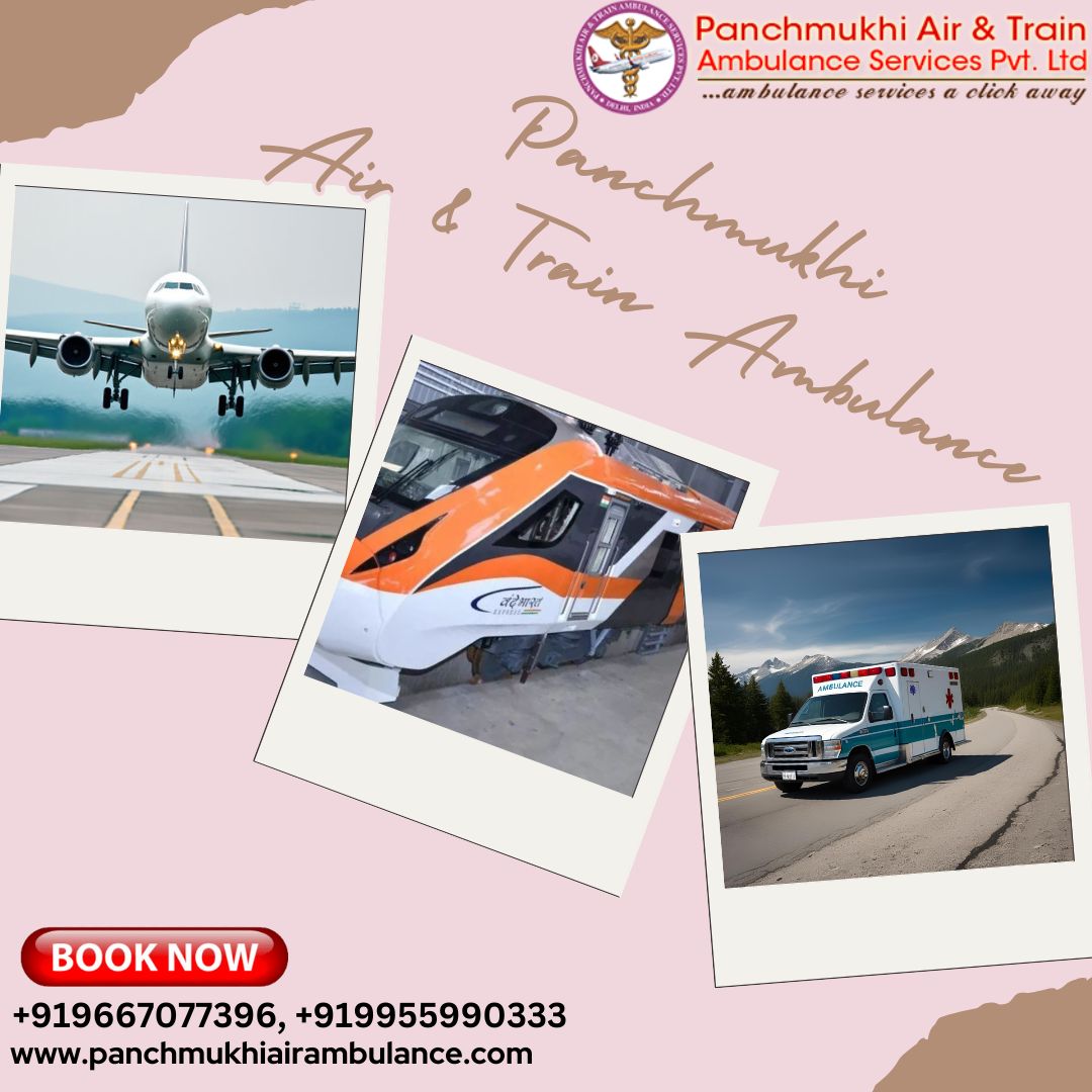 Panchmukhi Low Cost Train Ambulance in Patna- Cost-Effective Medical Transport is offered