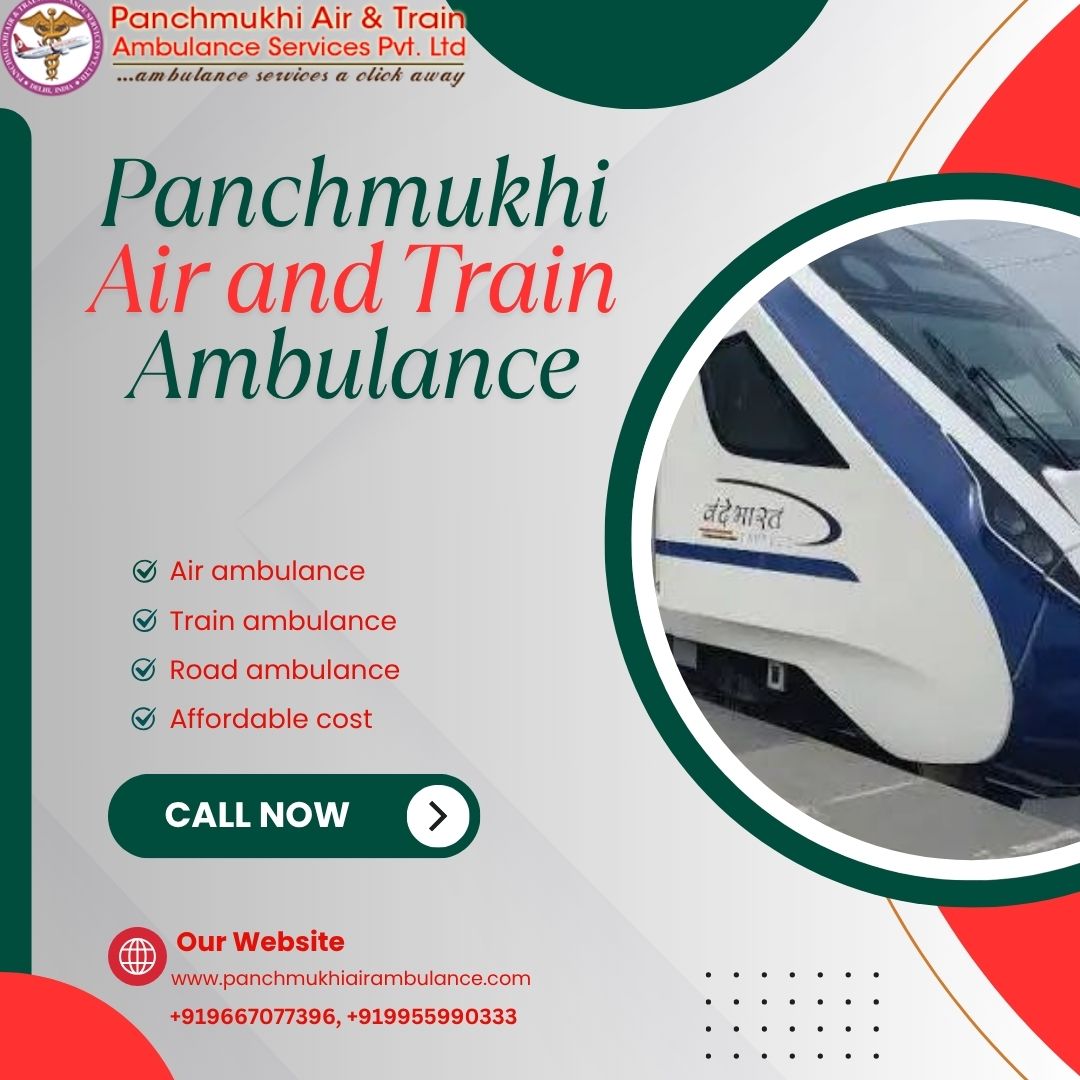 Choose Panchmukhi Train Ambulance for Urgent Medical Transfer in Guwahati