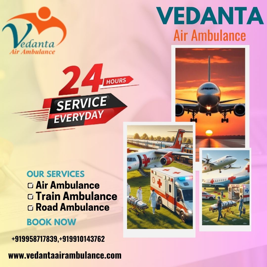 Get convenient air ambulance service in Siliguri with Vedanta