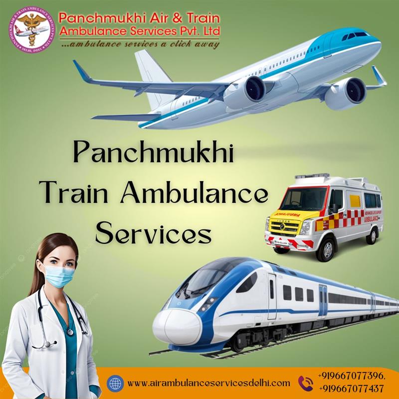 Panchmukhi Hi Tech Train Ambulance in Delhi- Enabling the chances of shifting patients easily