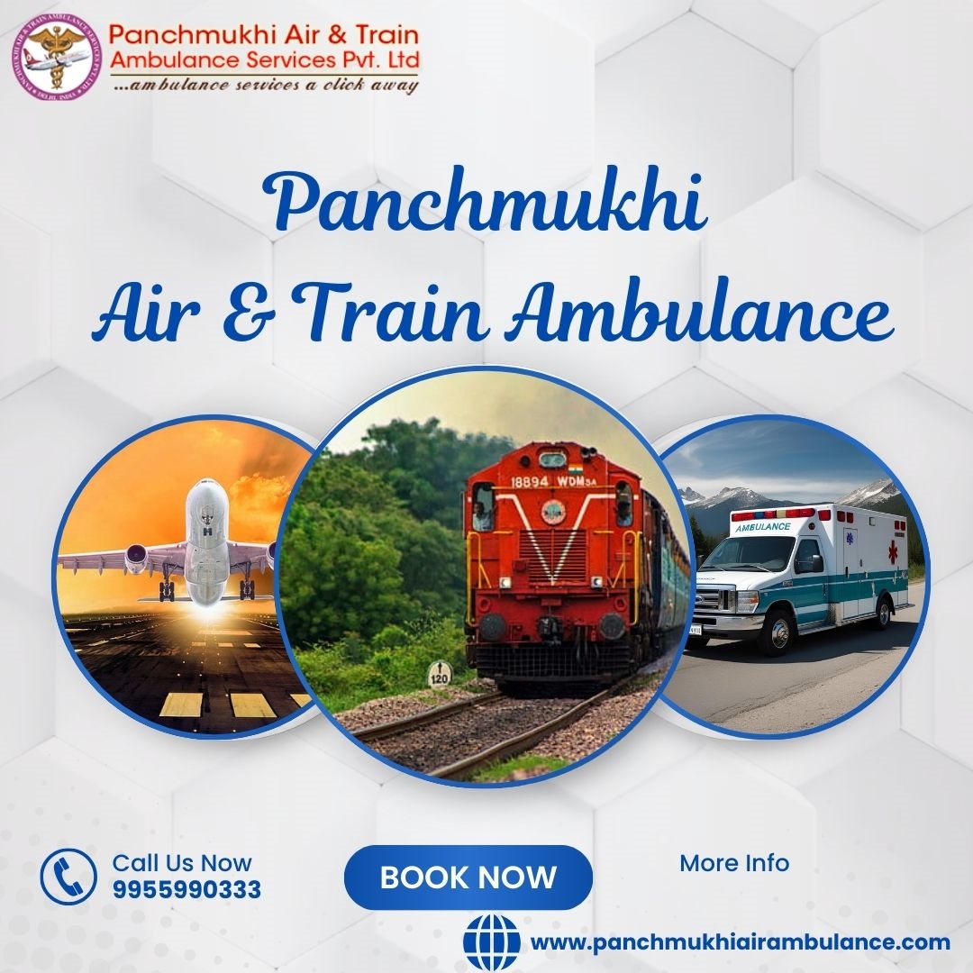 Panchmukhi Low Cost Train Ambulance in Guwahati- assurance of a highly professional service