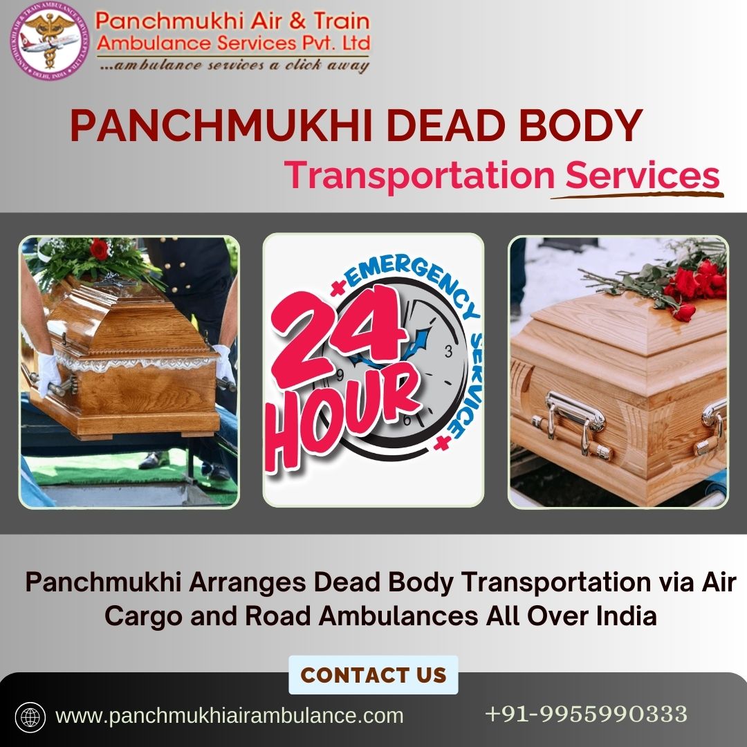 Panchmukhi Dead Body Transfer in Patna by Air Cargo- effectively composed mortuary support