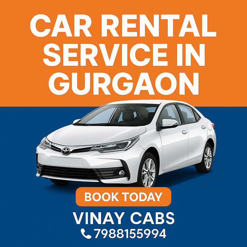 Best Cab Service in Gurgaon | Reliable Taxi Booking & Airport Transfers – Vinay Cabs